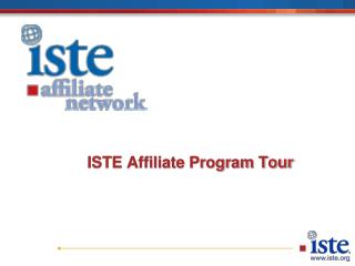 ISTE Affiliate Program Tour
