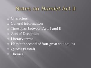 Notes on Hamlet Act II