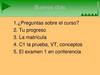Buenos días
