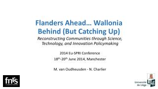 Flanders Ahead… Wallonia Behind (But Catching Up)
