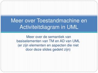 Meer over Toestandmachine en Activiteitdiagram in UML