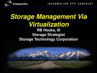 Storage Management Via Virtualization