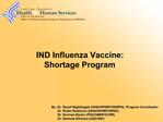 Overview Activities and Challenges Dr. Stuart Nightingale Deputy Assistant Secretary Medicine, Science and Public He