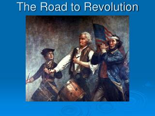 The Road to Revolution