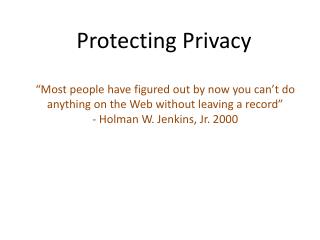 Protecting Privacy