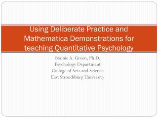 Using Deliberate Practice and Mathematica Demonstrations for teaching Quantitative Psychology