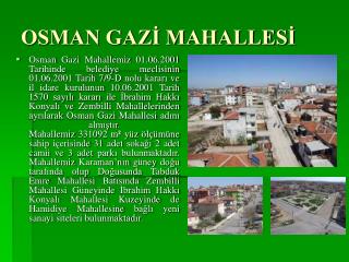 OSMAN GAZİ MAHALLESİ