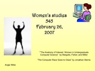 Women’s studies 545 February 26, 2007