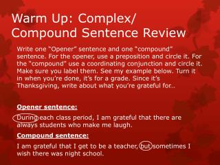 Warm Up: Complex/ Compound Sentence Review