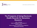 The Prospects of Using Electronic Health Records for Genomics Research