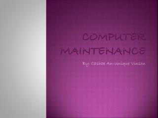 Computer Maintenance