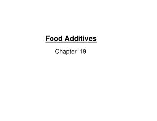 Food Additives Chapter 19
