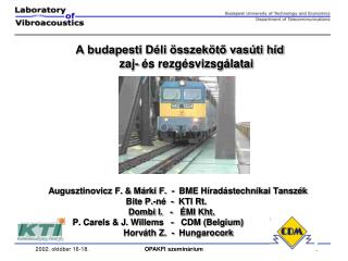 A budapesti Déli összekötő vasúti híd zaj- és rezgésvizsgálatai