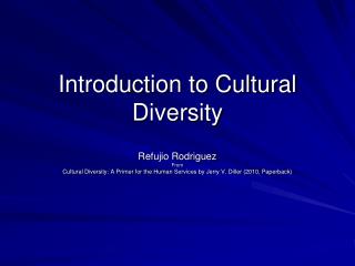 Introduction to Cultural Diversity