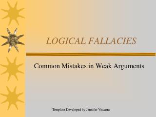 LOGICAL FALLACIES