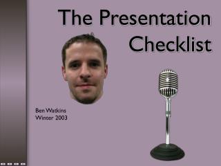 The Presentation Checklist