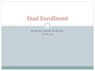 Dual Enrollment