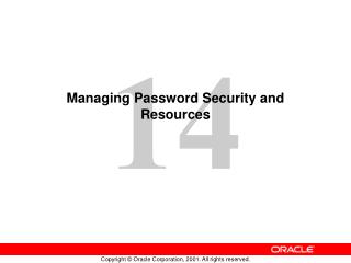 Managing Password Security and Resources