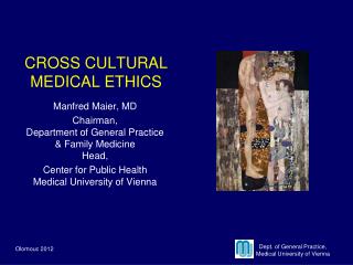 CROSS CULTURAL MEDICAL ETHICS