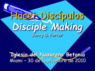 Hacer Discípulos Disciple Making Jerry D. Porter