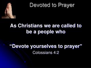 Devoted to Prayer