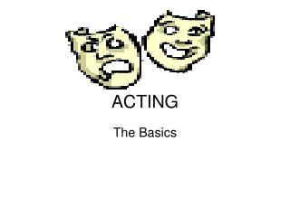 ACTING