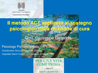Il metodo ACT applicato al sostegno psicologico nella relazione di cura