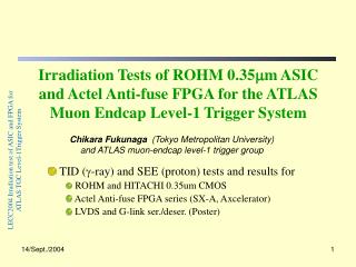 TID ( g -ray) and SEE (proton) tests and results for ROHM and HITACHI 0.35um CMOS