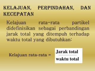 Kelajuan, Perpindahan, dan Kecepatan