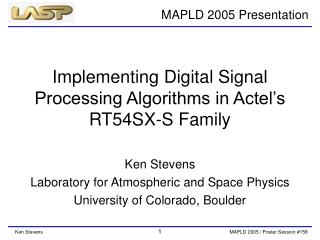 Implementing Digital Signal Processing Algorithms in Actel’s RT54SX-S Family