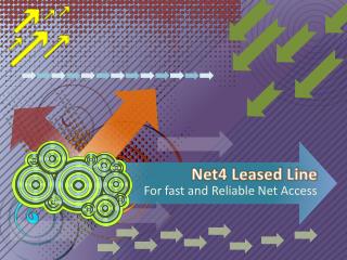 Net4 Leased Line For fast and Reliable Net Access