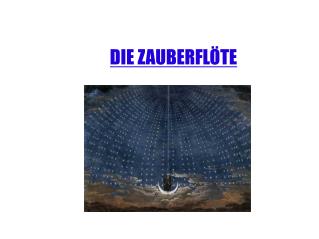 DIE ZAUBERFLÖTE