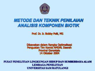 METODE DAN TEKNIK PENILAIAN ANALISIS KOMPONEN BIOTIK