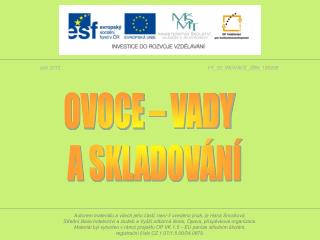 OVOCE – VADY A SKLADOVÁNÍ