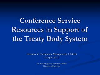 Conference Service Resources in Support of the Treaty Body System