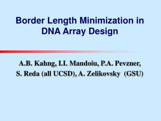 Border Length Minimization in DNA Array Design