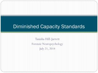 Diminished Capacity Standards