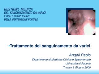 Angeli Paolo Dipartimento di Medicina Clinica e Sperimentale Università di Padova