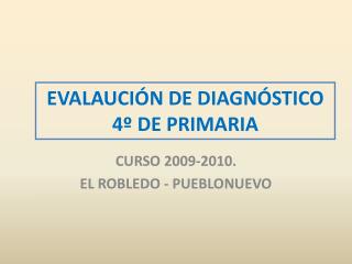 EVALAUCIÓN DE DIAGNÓSTICO 4º DE PRIMARIA