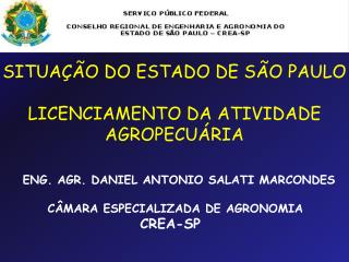 Eng. Agr . Daniel Antonio Salati Marcondes câmara Especializada de agronomia crea-sp