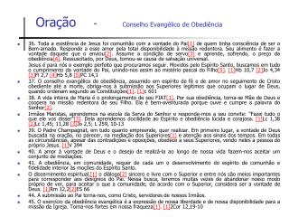 Oração 	-	 Conselho Evangélico de Obediência