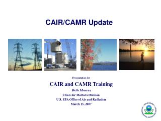 CAIR/CAMR Update