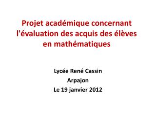 Projet académique concernant l'évaluation des acquis des élèves en mathématiques