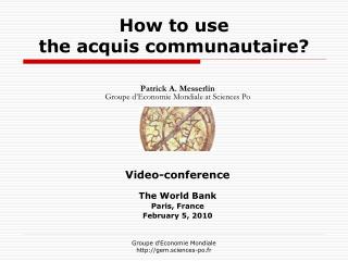 How to use the acquis communautaire?