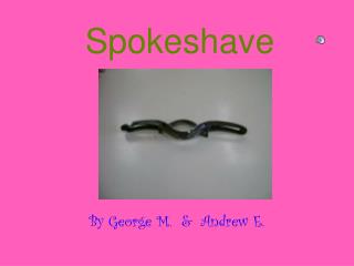 Spokeshave