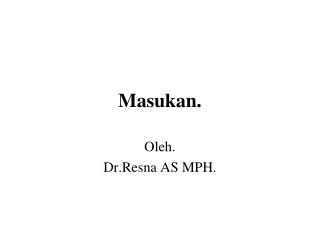 Masukan.