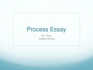 Process Essay