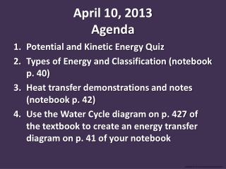 April 10, 2013 Agenda