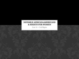 Notable African-Americans &amp; Rights for Women