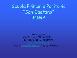 Scuola Primaria Paritaria “San Gaetano” ROMA